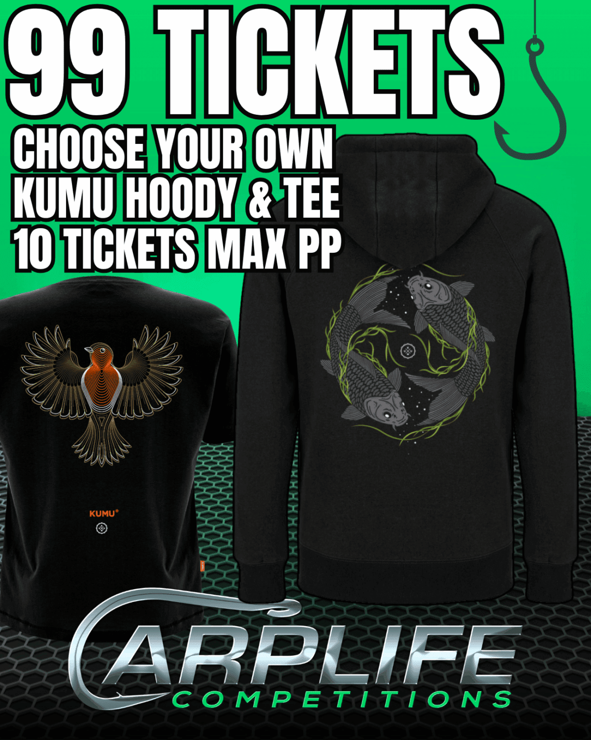 99 TICKETS ONLY CHOOSE YOUR KUMU HOODY AND TEE OR £75 CASH